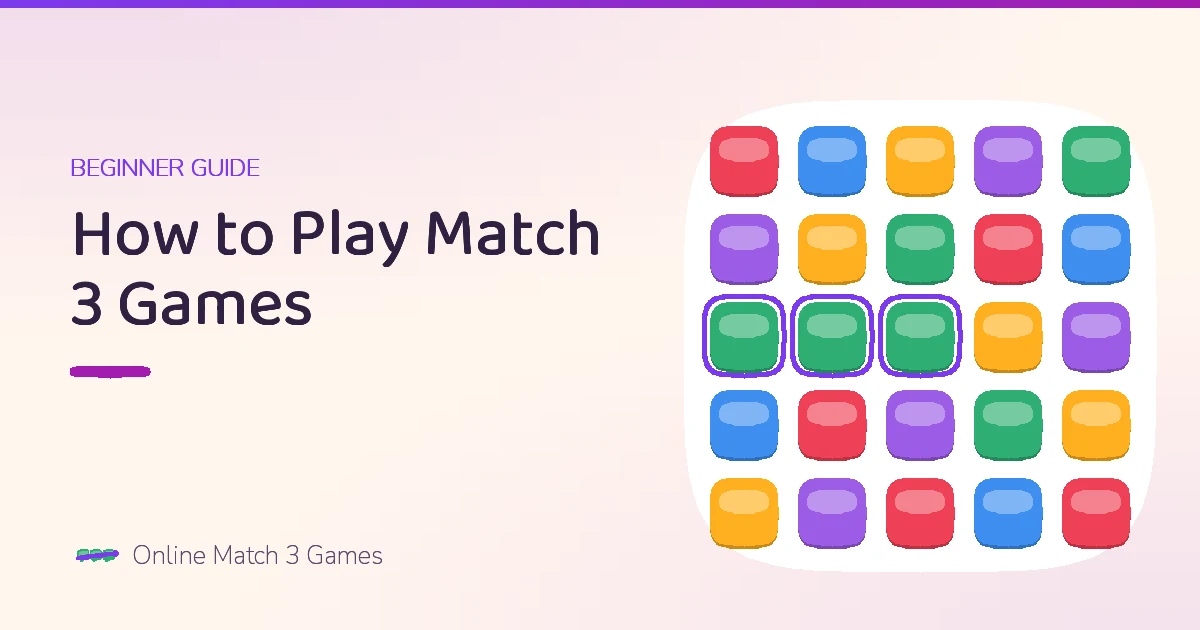 How to Play Match 3 Games — free online match 3 games